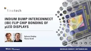 Finetech GmbH | Indium Bump Interconnect (IBI) Flip Chip Bonding of &micro;LED Displays
