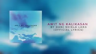 Awit ng Kalikasan (Official Lyrics) || by Dani Sheila Lara || Original song by Chaz Katalbas