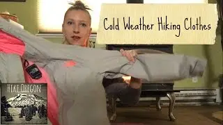 Cold Weather Hiking Clothes
