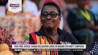 Visa-Free Africa: Ghana Delegation Lands in Uganda for Unity Campaign