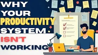 Why Productivity Systems Always Fail. And What Actually Works.