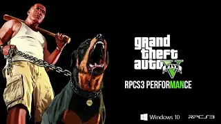 GRAND THEFT AUTO V | rpcs3 performance 1 | GTA V RPCS3