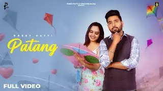 Patang (Lohri Song) | Preet Patti | Official Video | Creative Bajaj | Latest Punjabi Song 2026