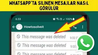 Whatsapp'ta Silinen Mesajlar Nasıl G&ouml;r&uuml;l&uuml;r 2026 (Kolay Eğitim)