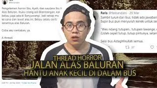 JALAN BERHANTU ALAS BALURAN #THREADHORROR