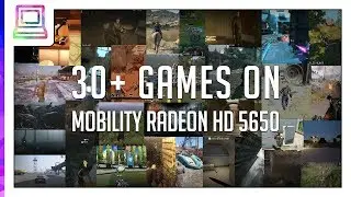30+ Video Games Running On ATI Mobility Radeon HD 5650 (2026)