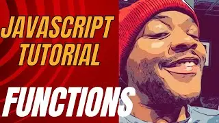 JavaScript Functions Tutorial (Basics)