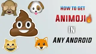 How to get Animoji in Android || Animoji feature in any phone|| Get Animoji in any android
