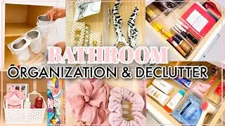 BATHROOM ORGANIZATION IDEAS 2022 | BATHROOM DECLUTTER & ORGANIZATION | BATHROOM SPRING CLEANING 2022