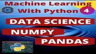 Session-4 Instructor Led Live Training-Machine Learning with Python| Learn Machine Learning for free