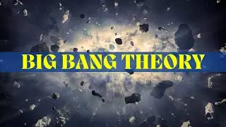 BIG BANG THEORY! IS IT FAKE?? | World Chronicles