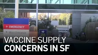 2 San Francisco Walk-in Clinics Run Out of COVID-19 Vaccines