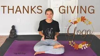 THANKSGIVING Yoga Flow! - Finding Gratitude & Creating Space / Yoga With Paige