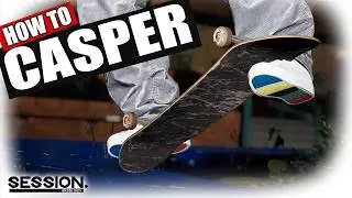Learn How To Do Casper Slides in SESSION in under 5 Minutes