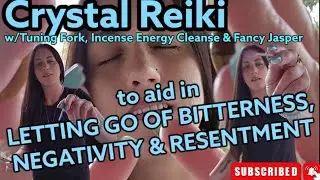 CRYSTAL REIKI to aid in LETTING GO OF BITTERNESS, NEGATIVITY & RESENTMENTS #reiki #healing #fyp