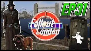 Fallout London - To Clone Or Not to Clone - EP31 (Fin)