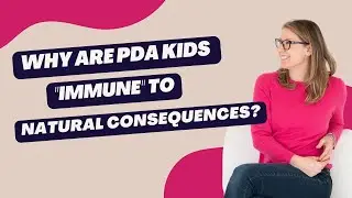 Why are PDA kids 
