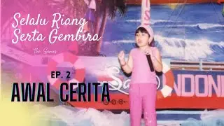 AWAL CERITA Tasya nyanyi | Selalu Riang Serta Gembira (series) - Ep.2 | Sprixie Studios Series