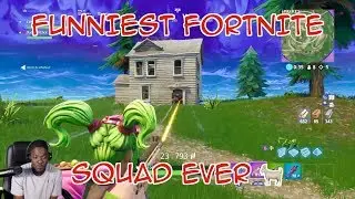 FUNNIEST FORTNITE SQUAD EVER! NOT UP FOR DISCUSSION! YOU'RE MISSING OUT IF YOU DON'T WATCH!