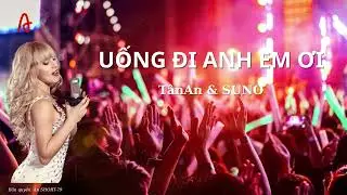 Uống Đi Anh Em Ơi nhạc mới