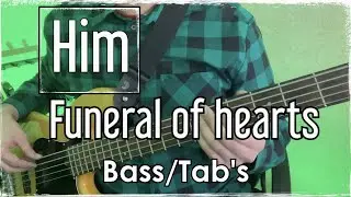 Him Funeral of hearts (Bass cover with tabs)