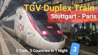 TGV inOui Duplex Stuttgart to Paris | 🇦🇹 Austria 🇩🇪 Germany 🇫🇷 France Train Trip