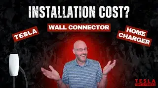 Installation Cost for a Tesla Wall Connector Home Charger