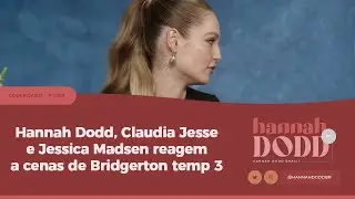 [LEGENDADO PT/BR] Hannah Dodd, Claudia Jesse e Jessica Madsen reagem a cenas de Bridgerton temp 3.