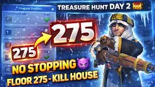 NO STOPPING 😈 | TREASURE HUNT DAY 2 FLOOR 275 – KILL HOUSE