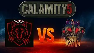 W_T_A vs KHAN - Calamity NA2 LOSERS BRACKET ROUND 1 - B09