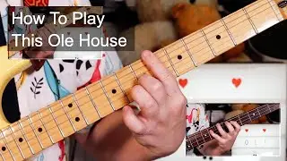 'This Ole House' Shakin' Stevens Guitar & Bass Lesson