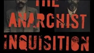 The Anarchist Inquisition with Mark Bray