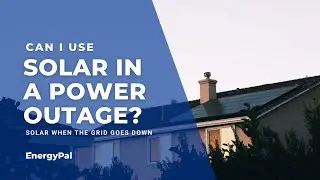 Solar Energy In A Power Outage? 3 Important Factors & Configurations