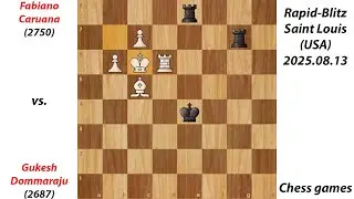 Fabiano Caruana vs. Gukesh Dommaraju | Rapid and Blitz St. Louis (USA) 2025.08.13 | Chess games