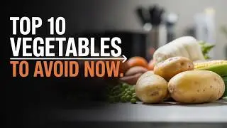 10 SHOCKING Vegetables Diabetics Should NEVER EAT for Blood Sugar Control