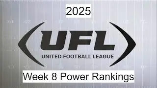 2025 Week 8 UFL Power Rankings
