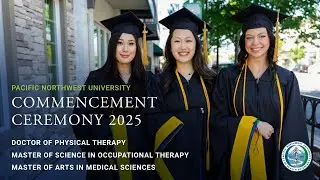 2025 SOPT, SOT, and MAMS Commencement Ceremony