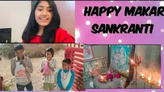 Celebrating Makar Sankranti 🥰 #family #minivlog #masti