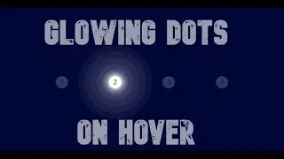Glowing Dots On Hover | Using HTML & CSS || WEB BURNER