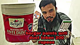 berger paints anti dust token 200 rupees ||&lrm;@ajjupainter96&nbsp;
