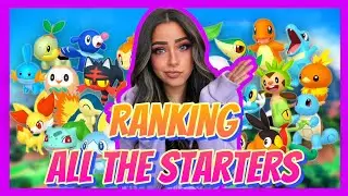 I Ranked EVERY Starter Pokemon From Gen. 1 To Gen. 9!
