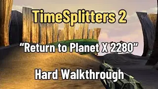 TimeSplitters 2 - Return to Planet X Hard Walkthrough (PS5)