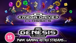 Punk Gaming Retro Streams... Sega MegaDrive/Genesis Games