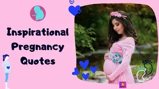INSPIRATIONAL PREGNANCY QUOTES: KAVEESH MOMMY