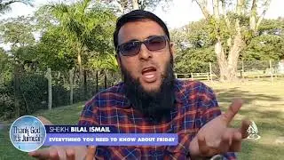 Ajeeb Khutbah [Sheikh Bilal Ismail]