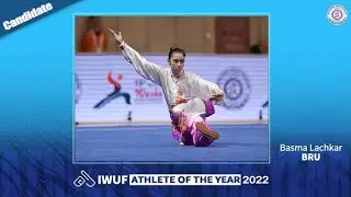 AOTY：Wushu Taolu Athlete of the Year 2022 (Female) Candidate:  Basma Lachkar（BRU）