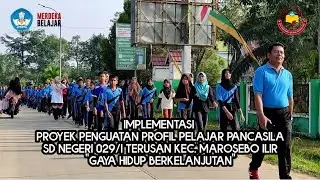 #ImplementasiP5 Bagian 1#gayahidupberkelanjutan SDN 029 Terusan