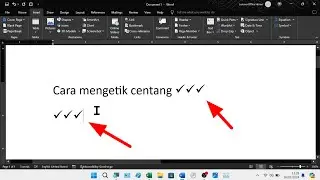 Tutorial Mengetikkan Centang Atau Ceklis di Lembar Microsoft Word