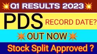 PDS ltd Q1 Results 2022 | PDS Results | PDS Stock Split News | PDS Share Split News | PDS Share