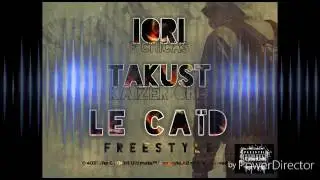 Freestyle-Takust Ka&iuml;zer One,Iori F Chicas & Le Ca&iuml;d
